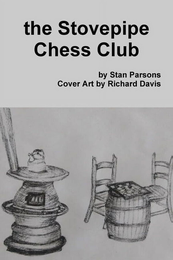 The Stovepipe Chess Club, (Paperback)