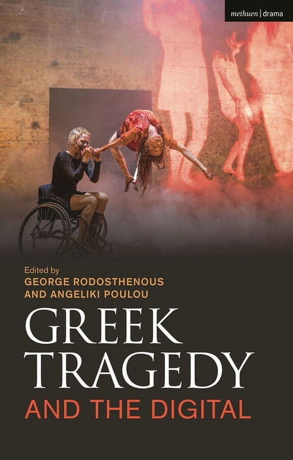 Greek Tragedy and the Digital (Hardcover)