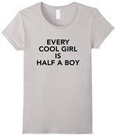 Thumbnail for your product : Women's Every Cool Girl is Half a Boy Tee Shirt Medium