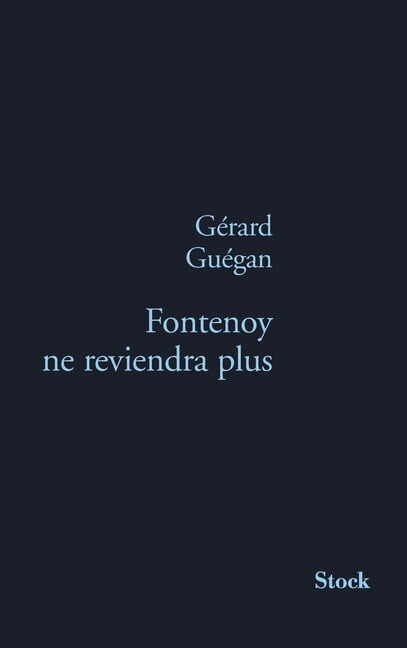La Bleue Fontenoy Ne Reviendra Plus Renaudot Essai 11, (Paperback)