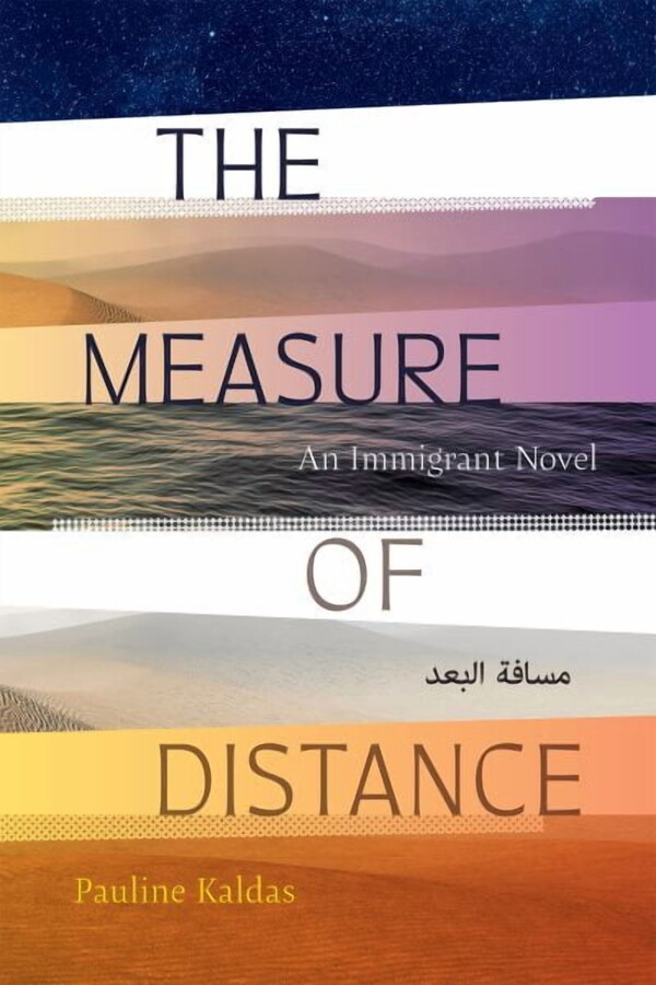 The Measure of Distance : An Immigrant Novel (Paperback)