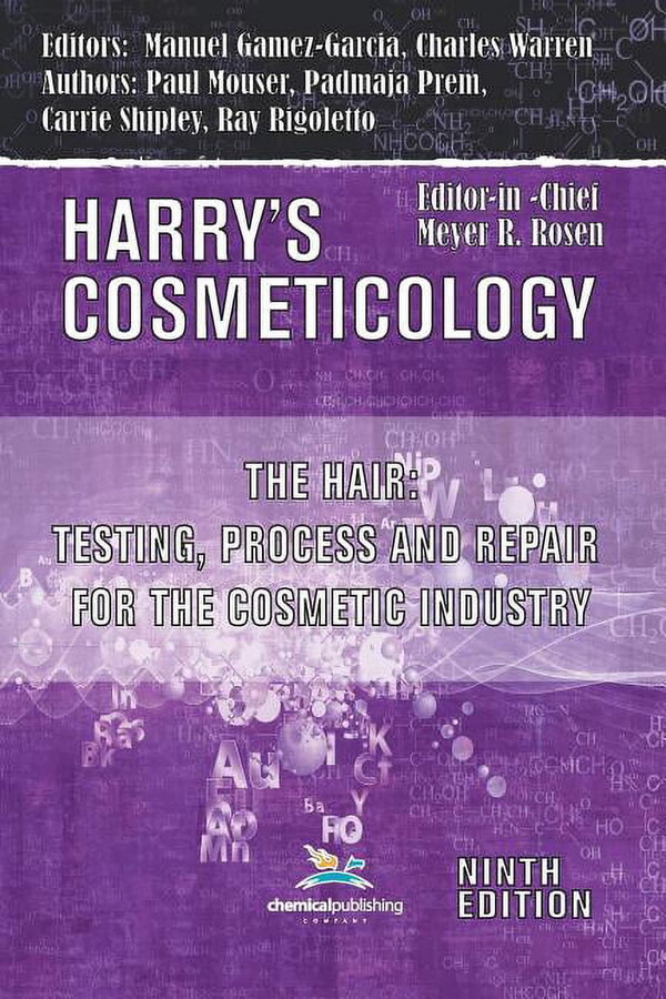 Hair: Testing, Process and Repair for the Cosmetic Industry (Paperback)