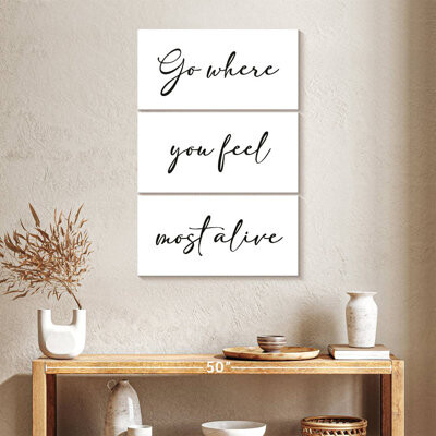 Ebern Designs Tergel Where You Feel Most Alive