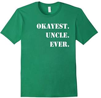 Funny Group Matching Family T-shirt Okayest Uncle Ever