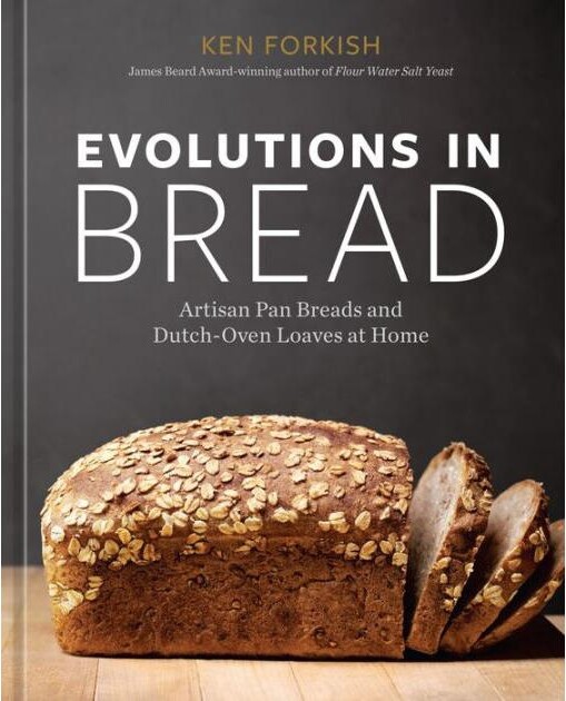 Barnes & Noble Evolutions in Bread: Artisan Pan Breads and Dutch-Oven Loaves at Home [A baking book] by Ken Forkish
