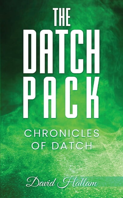 The Datch Pack: Chronicles of Datch, (Paperback)