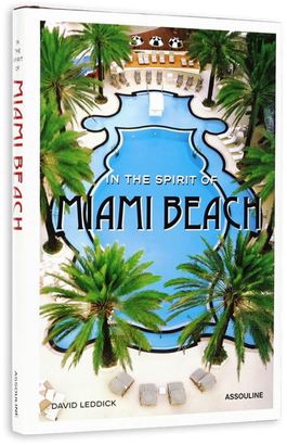 Assouline In the Spirit of: Miami Beach
