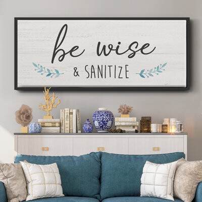 Wexford Home Be Wise & Sanitize- Framed Canvas