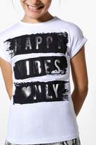 Thumbnail for your product : boohoo Girls Happy Vibes Only Tee