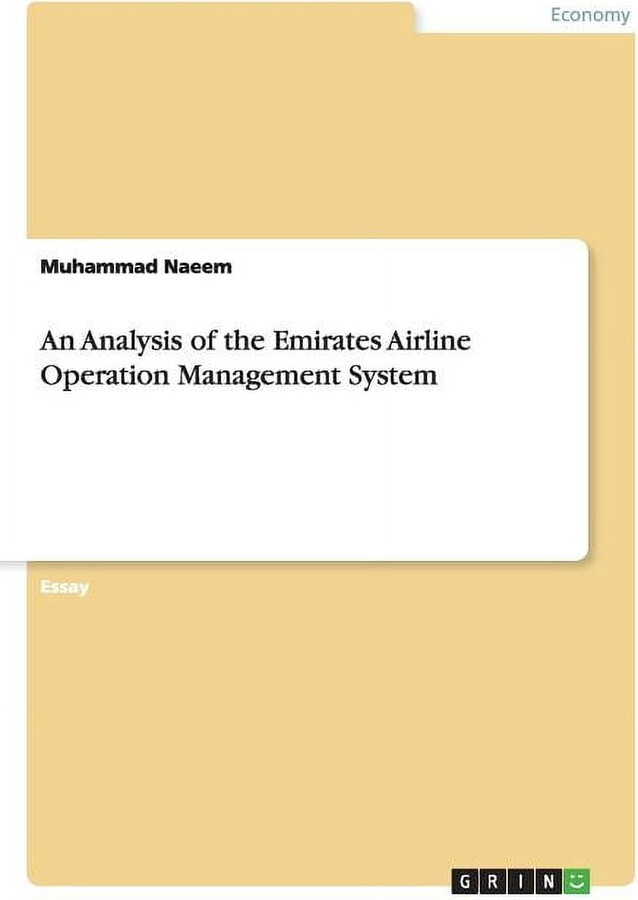 An Analysis of the Emirates Airline Operation Management System (Paperback)