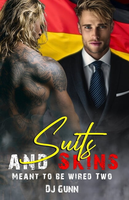 Suits and Skins Suits and Skins: Meant to be Wired Two, Book 4, (Paperback)