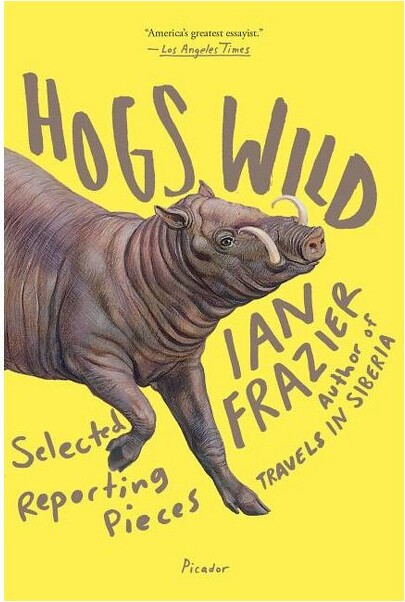 Picador USA HogsWild-byIanFrazier(Paperback)