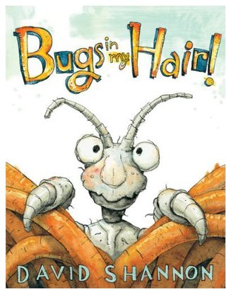Scholastic Bugs In My Hair!