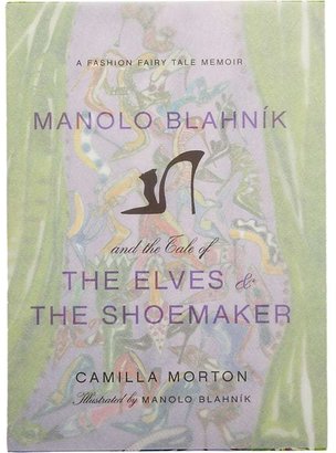 Harper Collins Manolo Blahnik And The Tale Of The Elves & The Shoemaker