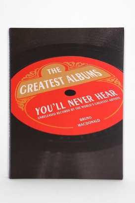 Br.Uno The Greatest Albums Youll Never Hear By MacDonald