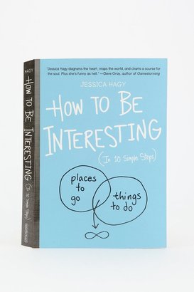 Urban Outfitters How To Be Interesting By Jessica Hagy
