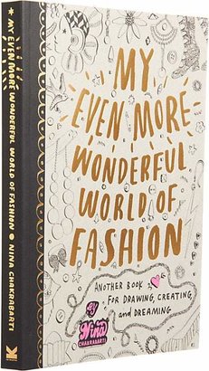 Chronicle Books My Even More Wonderful World Of Fashion