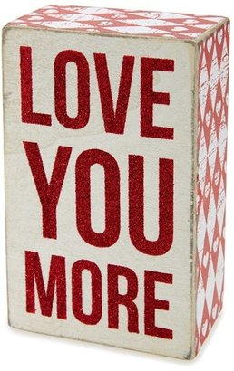 PRIMITIVES BY KATHY 'Love You More' Box Sign