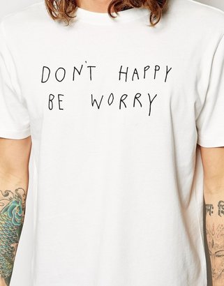 Lazy Oaf T-Shirt with Dont Happy Be Worry Print