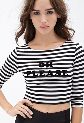 Forever 21 Oh Please Crop Top
