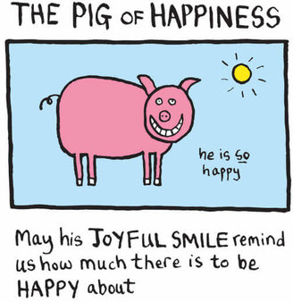 Edward Monkton Fine Art Print - Pig of Happiness