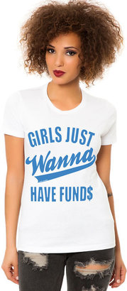 Local Celebrity x PLNDR The Girls Just Wanna Have Funds Tee in White