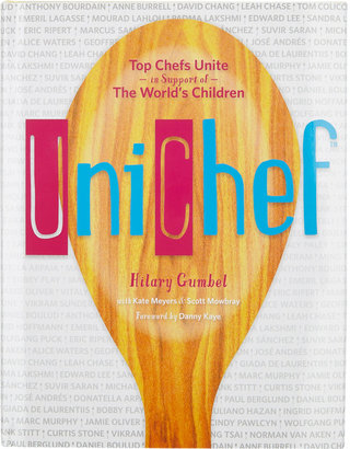 National Book Network Unichef: Top Chefs Unite in Support of the World's Children