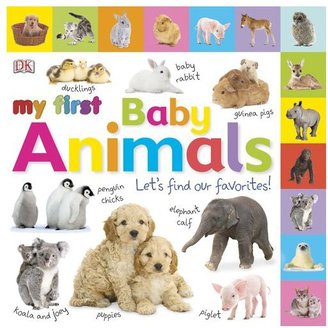 DK Publishing My First Baby Animals: Let's Find Our Favorites (Board Book)