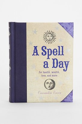 Cassandra A Spell A Day: For Health, Wealth, Love And More By Eason