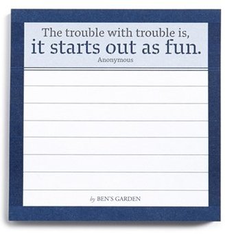 Ben's Garden 'The Trouble with Trouble Is, It Starts Out as Fun' Sticky Pad