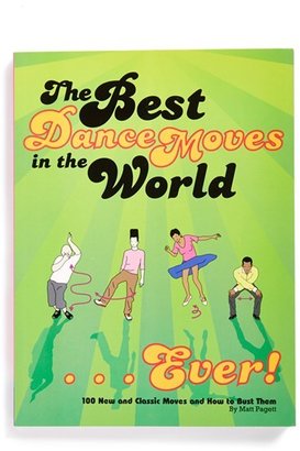 Chronicle Books 'The Best Dance Moves in the World ... Ever!' Book