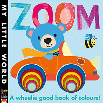 Little Tiger Kids Zoom: A Wheelie Good Book of Colours