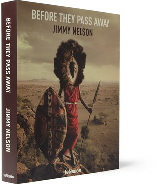Te Neues TeNeues Before They Pass Away By Jimmy Nelson Hardcover Book
