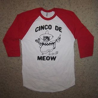 American Apparel 3/4 Sleeve Cinco De Meow T Shirt Cat Mayo Funny Humor Mexican Fiesta Cute Tee