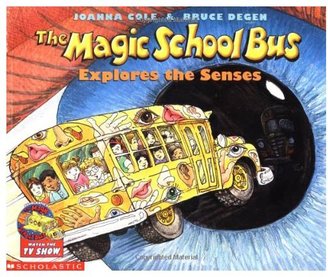 Scholastic The Magic School Bus Explores the Senses