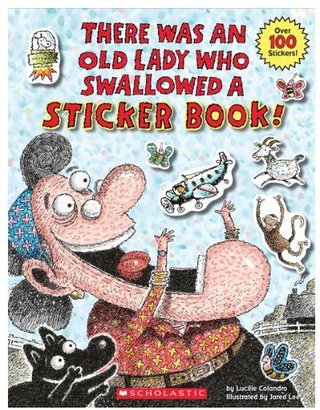 Scholastic There Was An Old Lady Who Swallowed A Sticker Book!