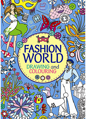 Baker & Taylor Fashion World: Drawing and Colouring Book
