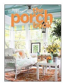 The Porch Book (Better Homes & Gardens Decorating) (Paperback)