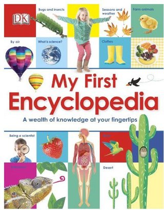 DK Publishing My First Encyclopedia